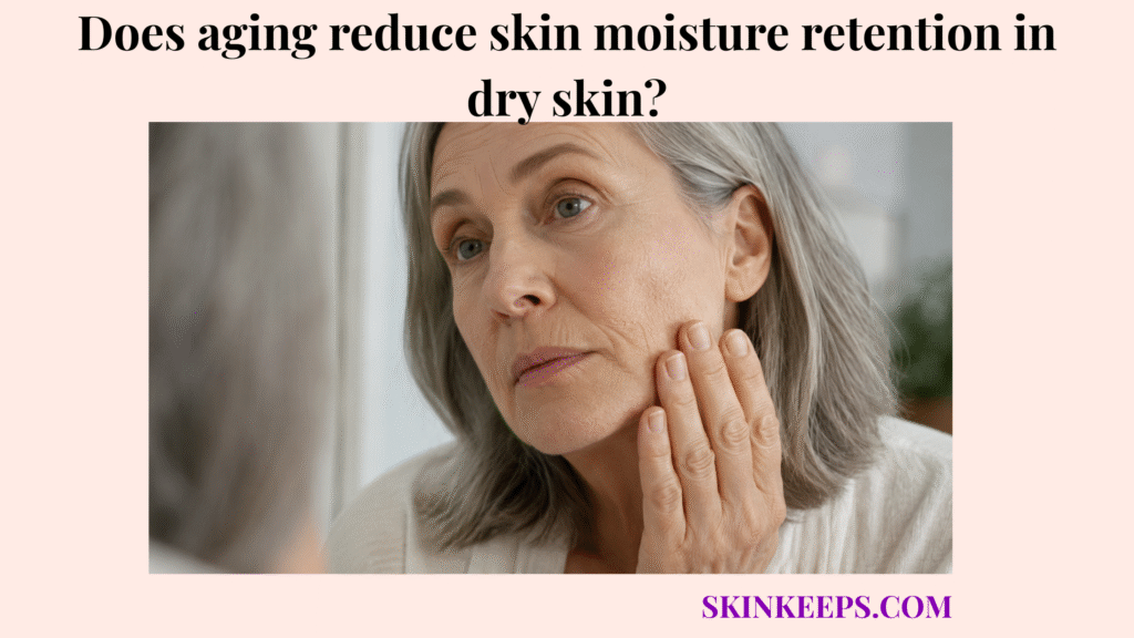 Realistic image of an older woman gently touching dry, textured facial skin while examining signs of reduced moisture retention.