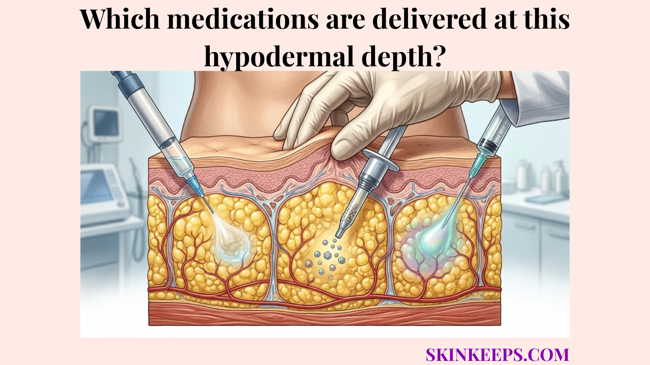 medications are delivered at this hypodermal depth