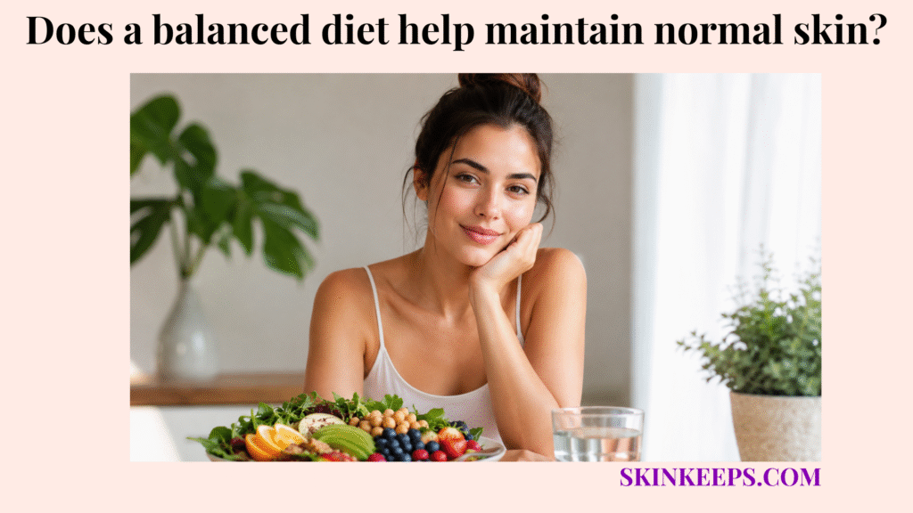 Realistic lifestyle portrait of healthy normal skin with a colorful balanced meal, fresh produce, and water, showing how diet may support skin balance.